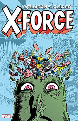 X-Force, Vol. 2: Final Chapter by Peter Milligan