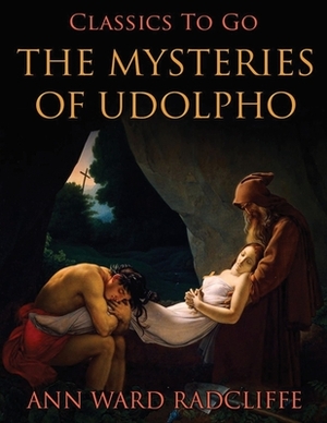 The Mysteries of Udolpho (Annotated) by Ann Radcliffe