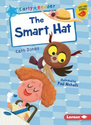 The Smart Hat by Cath Jones