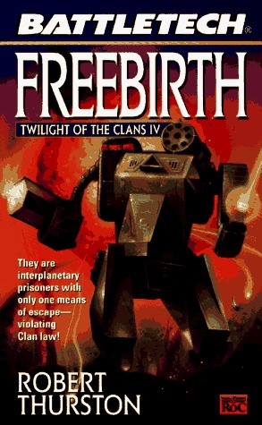 Freebirth by Robert Thurston