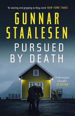 Pursued by Death by Gunnar Staalesen