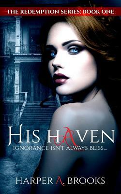 His Haven by Harper A. Brooks