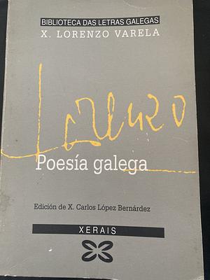 Poesía galega by Lorenzo Varela