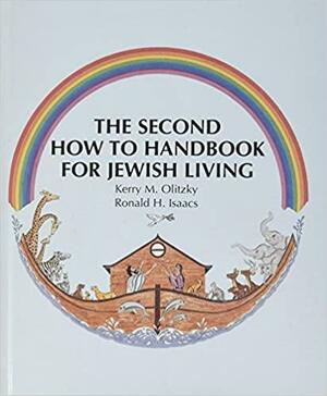 The Second How-to Handbook for Jewish Living by Kerry M. Olitzky, Ronald H. Isaacs