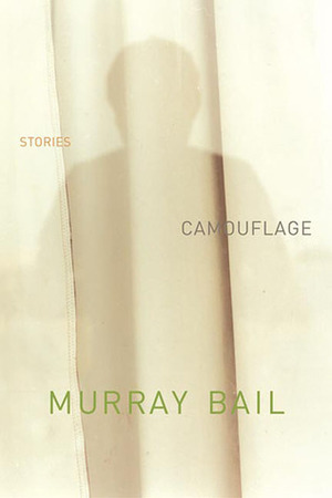 Camouflage: Stories by Murray Bail