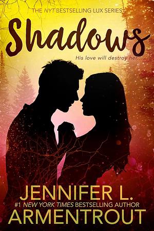 Shadows by Jennifer L. Armentrout