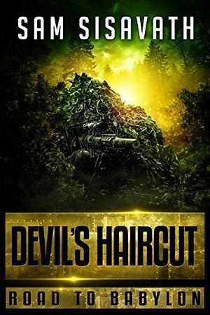 Devil's Haircut by Sam Sisavath