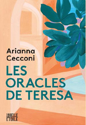 Les oracles de Teresa by Arianna Cecconi