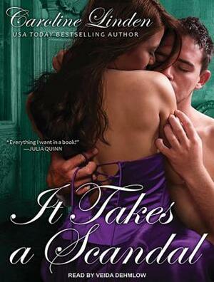 It Takes a Scandal by Caroline Linden