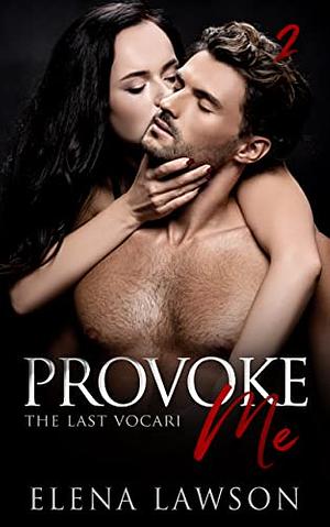 Provoke Me by Elena Lawson