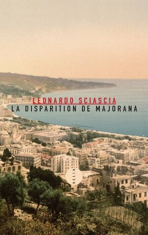 La Disparition de Majorana by Leonardo Sciascia