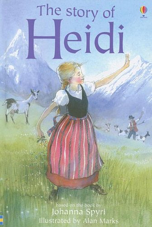 The story of Heidi by Johanna Spyri