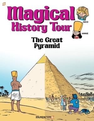 Magical History Tour #1: The Great Pyramid by Fabrice Erre