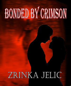Bonded by Crimson by Zrinka Jelic