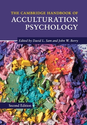 The Cambridge Handbook of Acculturation Psychology by 