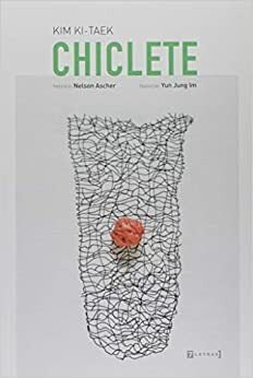 Chiclete by Yun Jung Im, Kim Ki-taek