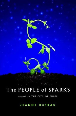 The People of Sparks by Jeanne DuPrau