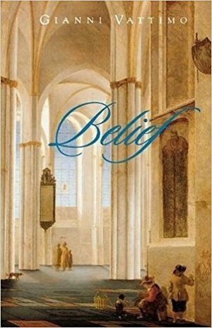 Belief by Luca D'Isanto, David Webb, Gianni Vattimo