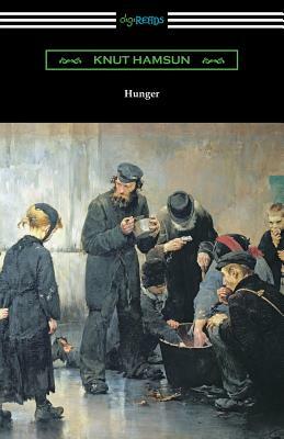 Hunger by Knut Hamsun