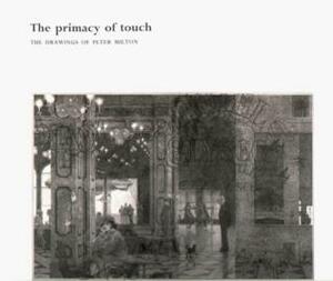 The Primacy of Touch by Peter Milton