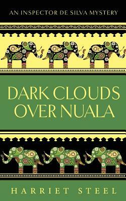 Dark Clouds over Nuala by Harriet Steel