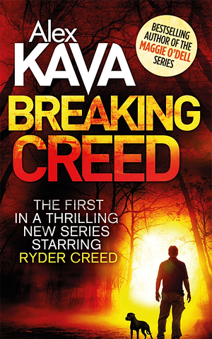 Breaking Creed by Alex Kava