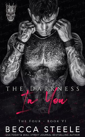 The Darkness In You by Becca Steele