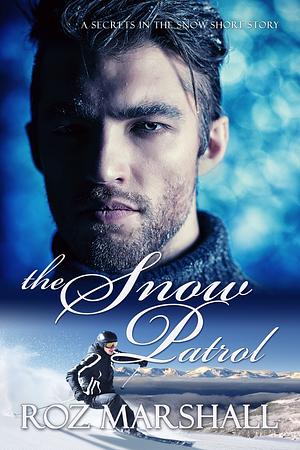 The Snow Patrol by Roz Marshall