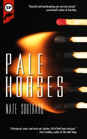Pale Horses by Nate Southard