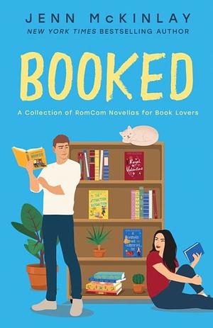 Booked: A Collection of RomCom Novellas for Book Lovers by Jenn McKinlay