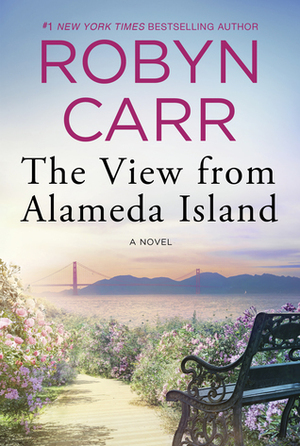 The View from Alameda Island by Robyn Carr