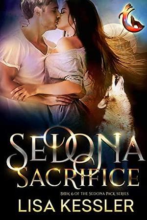 Sedona Sacrifice by Lisa Kessler