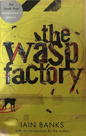 The Wasp Factory by Iain Banks