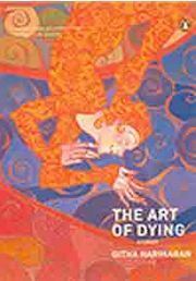 The Art of Dying by Githa Hariharan