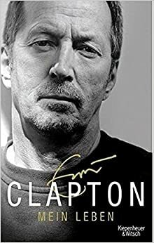 Mein Leben by Eric Clapton