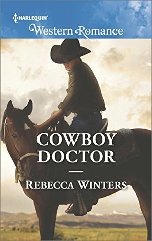 Cowboy Doctor by Rebecca Winters