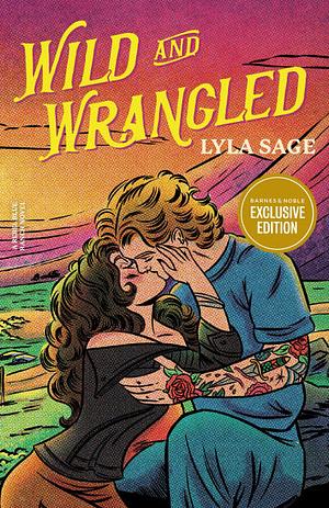 Wild and Wrangled by Lyla Sage