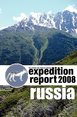 Cfz Expedition Report: Russia 2008 by Richard Freeman