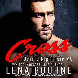 Cross by Lena Bourne