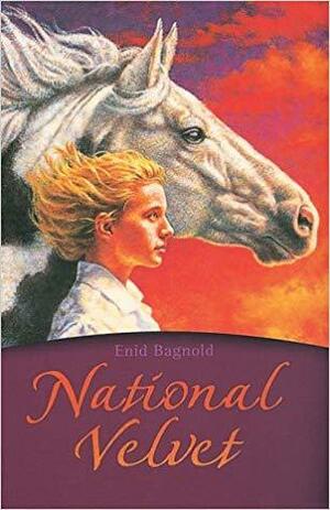 National Velvet by Enid Bagnold