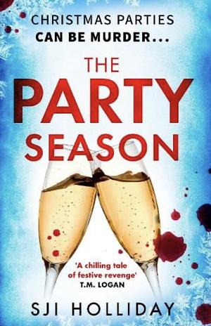 The party season  by SJI Holliday