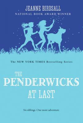 The Penderwicks at Last by Jeanne Birdsall