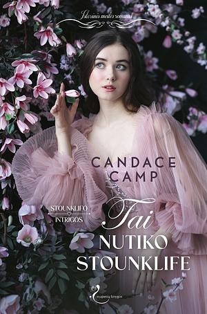 Tai nutiko Stounklife by Candace Camp