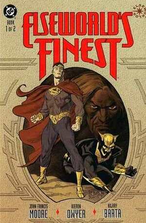 Elseworld's Finest: Book 1 of 2 by Hilary Barta, John Francis Moore, Kieron Dwyer