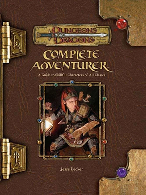 Complete Adventurer by Jesse Decker