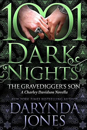 The Gravedigger's Son: A Charley Davidson Novella by Darynda Jones