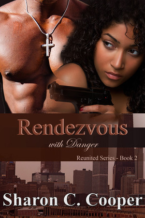 Rendezvous with Danger by Sharon C. Cooper