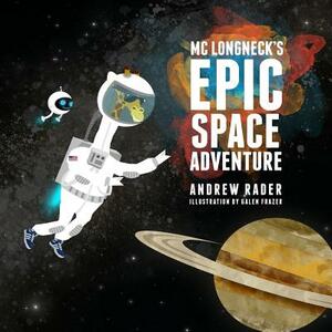 Epic Space Adventure by Andrew Rader