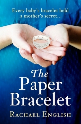 The Paper Bracelet by Rachael English