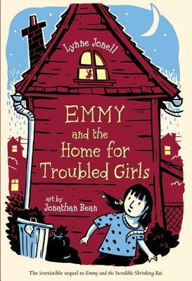 Emmy and the Home for Troubled Girls by Lynne Jonell